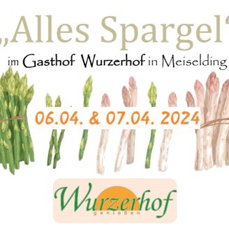 Spargel Gasthaus Wurzerhof Meiselding